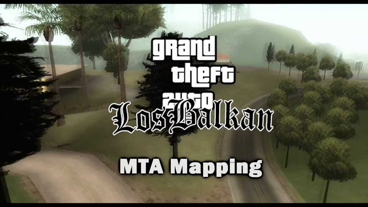 Los Balkan SA:MP | MTA Mapping san andreas multiplayer server