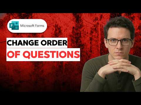 How to Change Order of Questions in Microsoft Forms [2026 Full Guide]