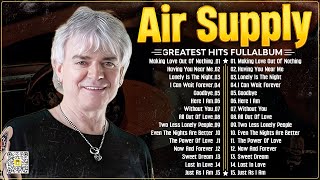 Air Supply Greatest Hits The Best Air Supply Songs 2024