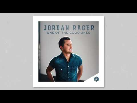 Jordan Rager - One of the Good Ones (Audio)
