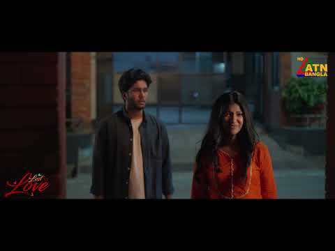 একটি অসম্পূর্ণ ভালোবাসার পূর্ণতার গল্প | Lost In Love | Saad Naovi | Sarika Sabah | ATN Bangla