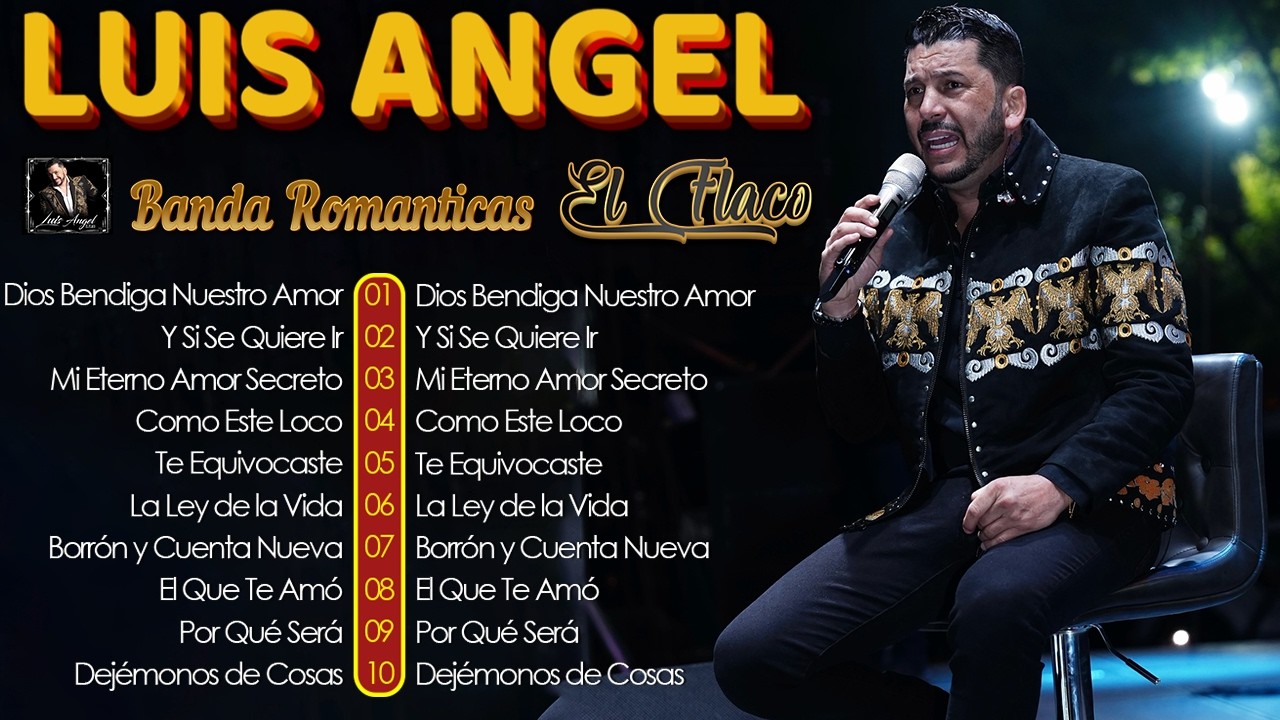 Luis Ángel El Flaco Grandes Éxitos Románticos 2026 🌹 Lo Más Nuevo 🌹Álbum Completo