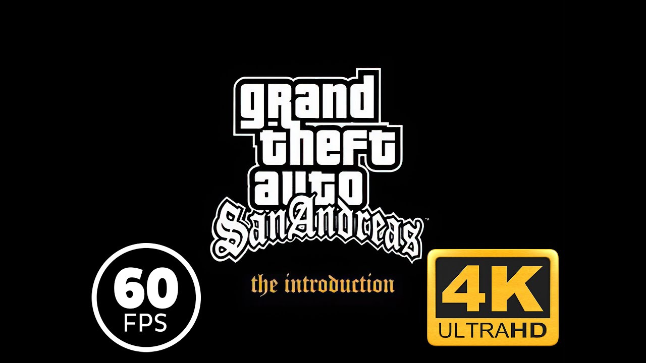 Grand Theft Auto: San Andreas - The Introduction 4k 60 FPS  (Remastered with Neural Network AI)