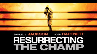 Resurrecting the Champ TV Spot 2007 ‧ Sport/Drama ‧ Samuel L Jackson