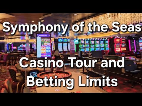 Symphony of the Seas Casino Royale Tour — Full Slot + Table Games Walkthrough