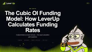 How LeverUp's Cubic Funding Rate Actually Works