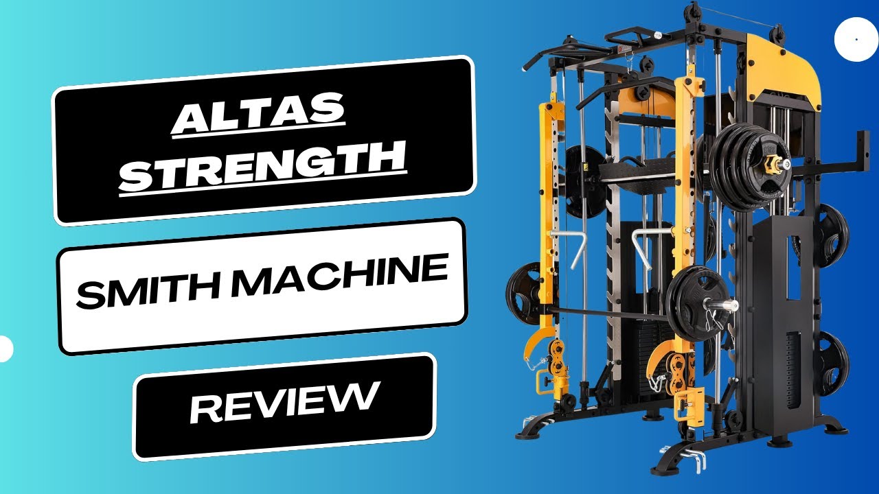 Altas Strength Smith Machine Review | The Only Strength Machine You’ll Ever Need?