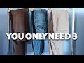The only 3 pants you need