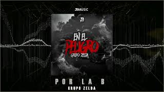 Grupo Zelda - Por La B (Estudio)