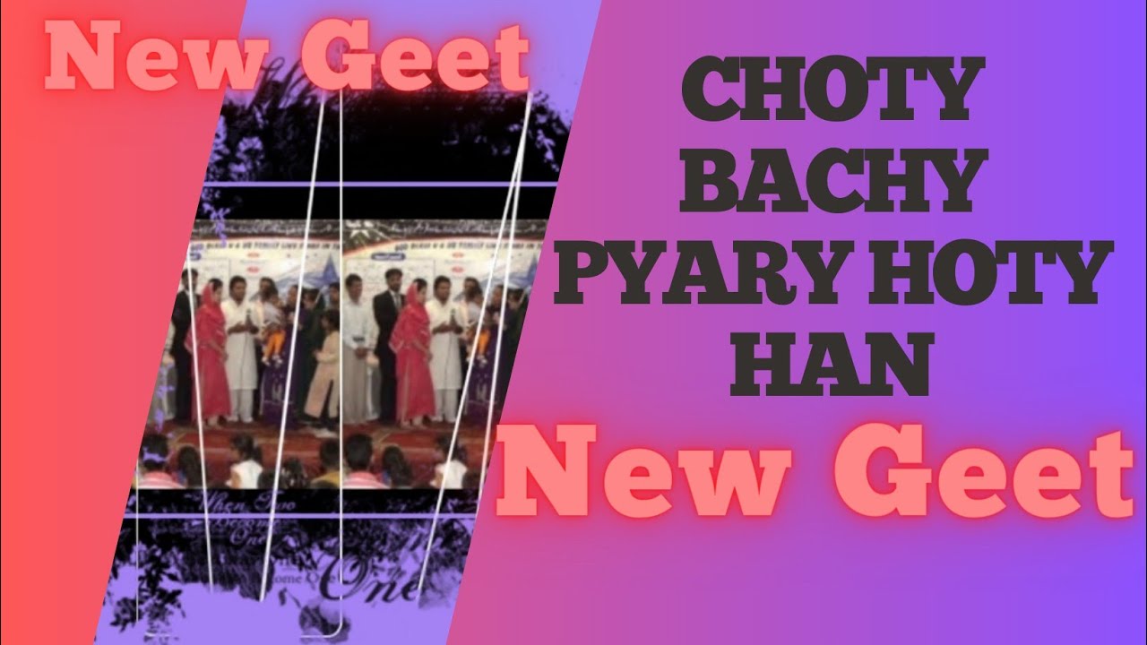 Chotay bachay pyaray hoty han by Shakeel jeff