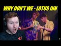 Why Don't We - Lotus Inn [Official Music Video] REACTION!!