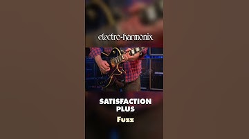 EHX Satisfaction Plus Fuzz-pedaaldemo