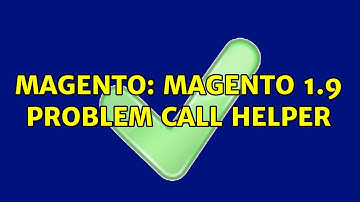 Magento: Magento 1.9 problem call Helper (3 Solutions!!)