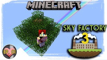 Just One Tree?! - Minecraft: Sky Factory 3 - Ep. 01