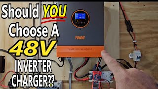 12V vs 48V Part 1:  WHY 48V MIGHT Be the BETTER Choice For YOU  PowMr 48V 5000W  Inverter/Charger