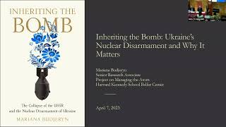 Book Talk: Inheriting the Bomb: Ukraine’s Nuclear Disarmament and Why It Matters