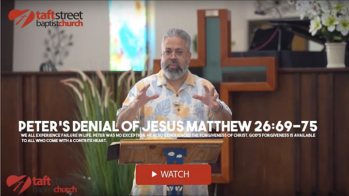 Peter's Denial of Jesus (Easter Message) Matthew 26:69-75