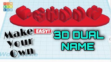 DUAL NAME ILLUSION.. 3D . TINKERCAD. Tech.CRAFT