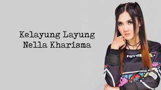 Kelayung Nella Kharisma - Lyrik