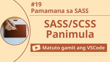[Matuto gamit ang VSCode] Panimula sa SASS/SCSS #19 Pamamana sa SASS