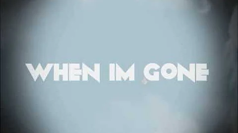 WHEN IM GONE X CGOD