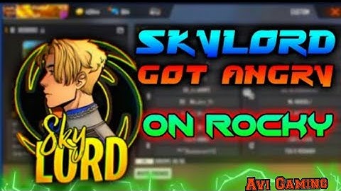 SKY LORD GOT ANGRY IN ROCKY RDX STREAM FULL VIDEO 👏👏 WATCH FULL VIDEO