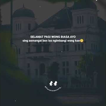 Story WA selamat pagi 30detik || status wa pagi hari keren