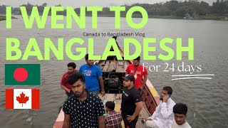 I went to Bangladesh for 24 days | Canada to bd vlog | Abid