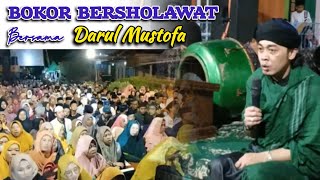 (LIVE) Bokor Bersholawat bersama DARUL MUSTOFA 2024