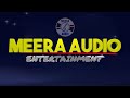 Meera audio entertainment      subscribe to our youtube channel