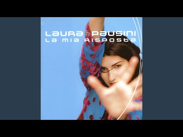 LAURA PAUSINI - ANNA DIMMI SI