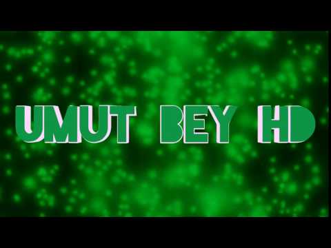Umut Bey HD
