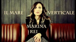 Video thumbnail of "IL MARE VERTICALE - MARINA REI"