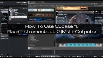 How To Use Cubase 11: Rack Instruments pt. 2 (Multi-Outputs)