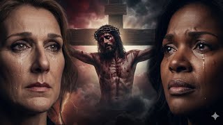 CELINE DION ft CECE WINANS -JESUS DIED FOR OUR SIN  (2026)  EASTER SPECIAL CRUCIFIXION OF CHRIST  screenshot 4