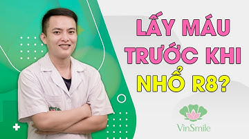Vì Sao Phải Lấy Máu Trước Khi Nhổ Răng Khôn?