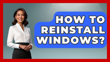 How To Reinstall Windows? - Your Computer Companion