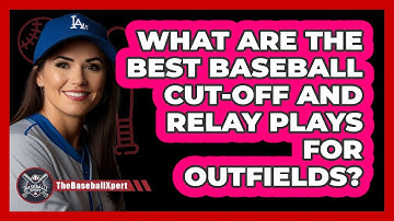 What Are The Best Baseball Cut-off And Relay Plays For Outfields? - The Baseball Xpert