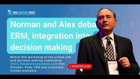 Norman Marks - Debate about ERM with Alex Sidorenko - first 5 minutes