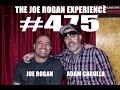 Joe Rogan Experience #475 - Adam Carolla