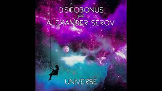 DiscoBonus feat  Alexander Serov- Universe