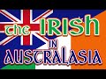 The Irish in Australasia | The Glories of Ireland