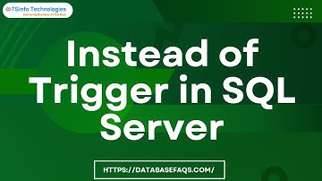 How INSTEAD OF TRIGGER in SQL Server Works | SQL Server Instead of trigger