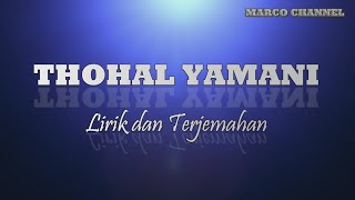 SHOLAWAT MERDU - THOHAL YAMANI - LIRIK