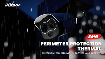 Dahua SMB Solution - Perimeter Protection Thermal