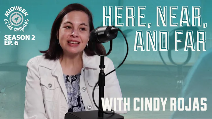 Here Near and Far with Cindy Rojas | Midweek at Th...