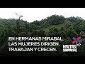 Presidencia de la República Dominicana: En Hermanas Mirabal, las Mujeres dirigen, trabajan y crecen...VER VIDEO