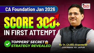 Score 300+ Marks in First Attempt 🤯 | CA Foundation Jan&#39;26 Strategy Revealed🚀