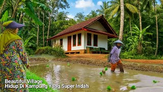 DIJAMIN AWET MUDA 😍 HIDUP DI KAMPUNG YANG SUPER  INDAH dan WAKTU TERASA MELAMBAT DISINI