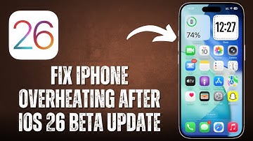 Fix iPhone Overheating After iOS 26 Beta Update (2025)